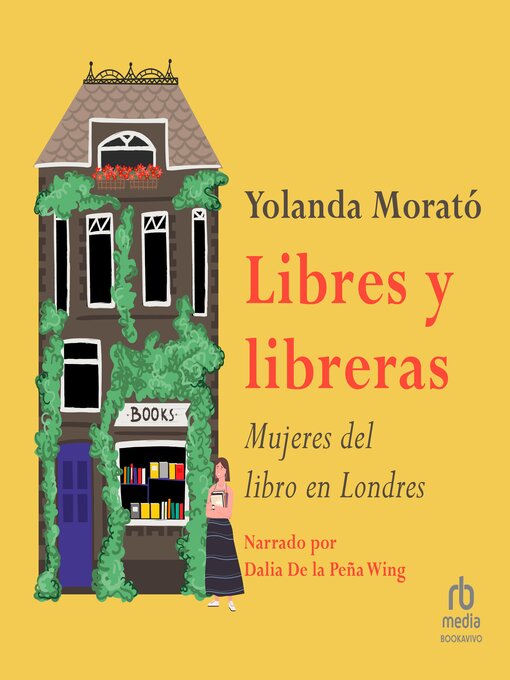 Title details for Libres y libreras by Yolanda Morato - Available